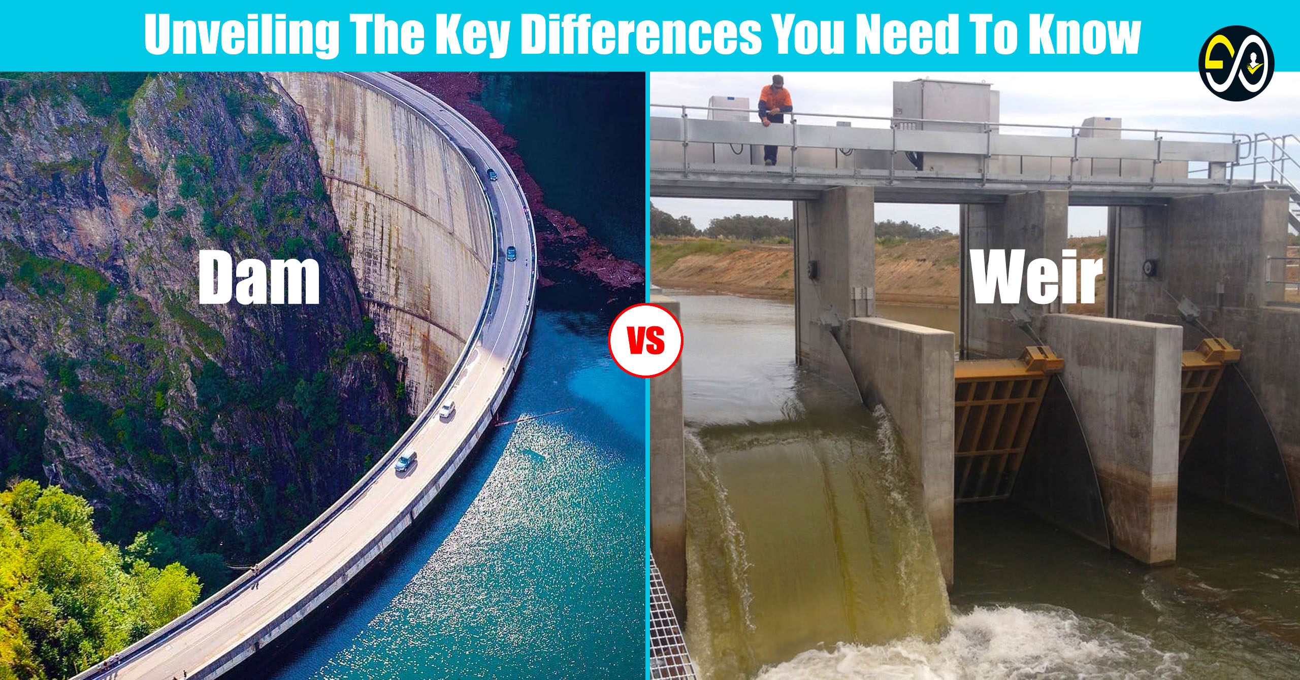 Dam Vs Weir Unveiling The Key Differences You Need To Know